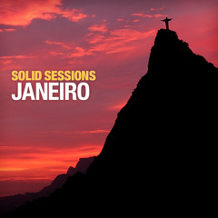 Solid Sessions - Janeiro (DJ Andee Discobandit Bootleg)