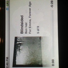 Blindsided - Bon Iver