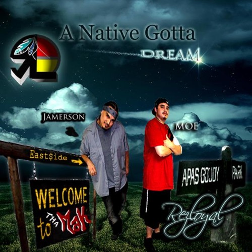 They Dont Make Em Like Me - "A Native Gotta Dream Album"