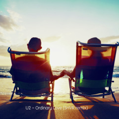 U2 - Ordinary Love (SHVR Remix)