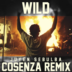 Juyen Sebulba - WILD (Cosenza Remix)
