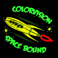 ColorVision (Freddy J & Robbie C) - Space Bound