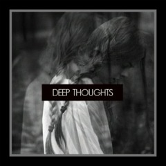 S E I Q U O - DEEP THOUGHTS