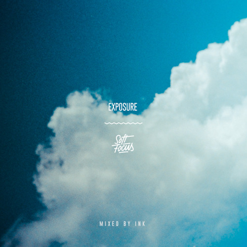 Exposure | Mixed By Ink