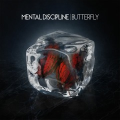Mental Discipline - Butterfly