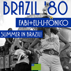 FABI feat. Eu-U-Fônico - Summer In Brazil!