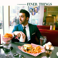 Finer Things