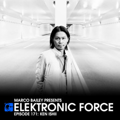 Elektronic Force Podcast 171 with Ken Ishii