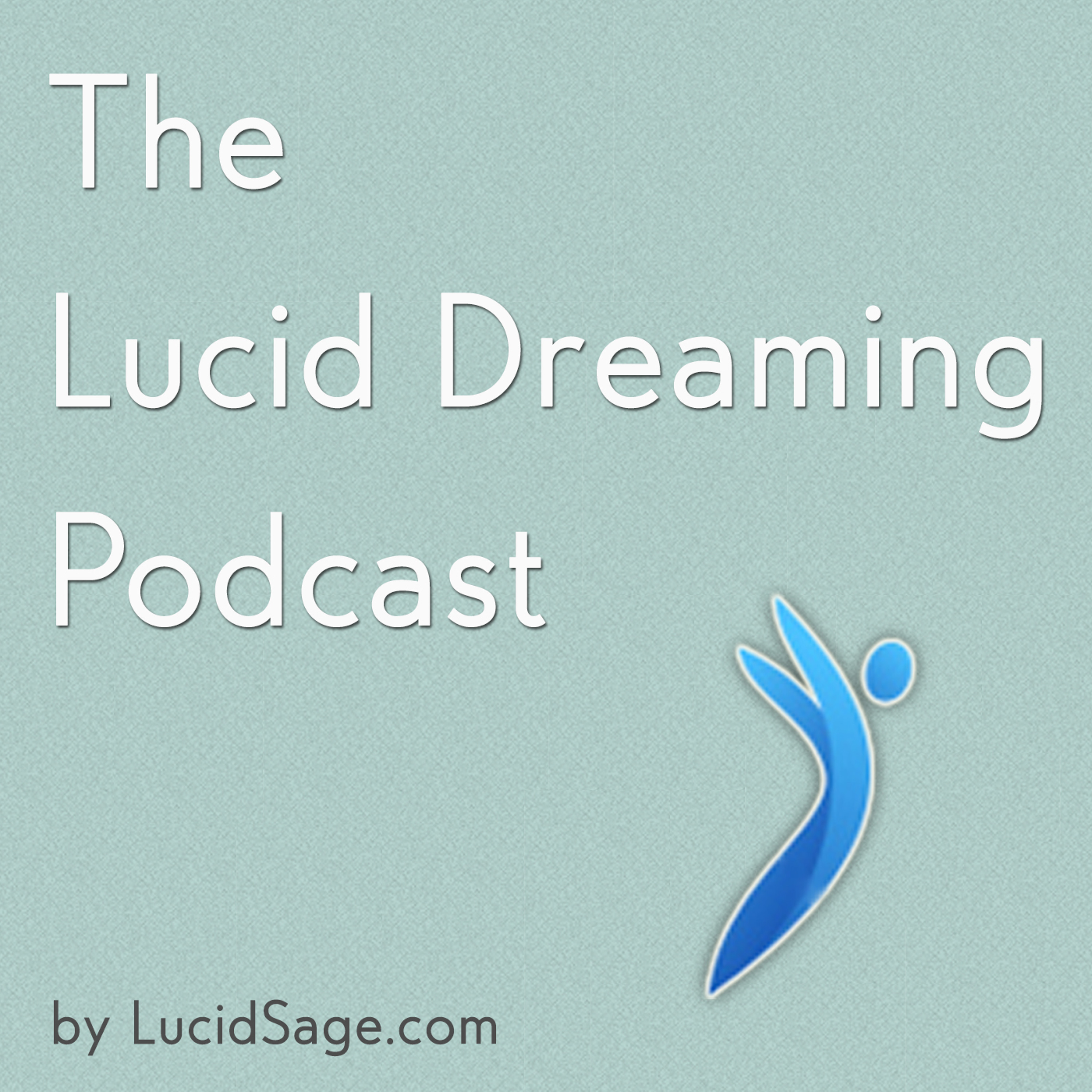 Episode 8 - Paranormal Activity - The Lucid Dreaming Podcast episode artwork