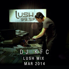 KFC Lushmix 15-3-14