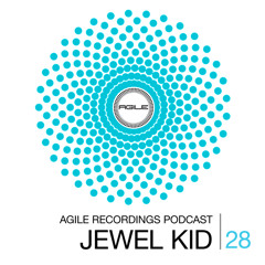 Agile Recordings Podcast 028 with Jewel Kid