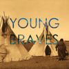 Youth (Radio Edit) : YOUNG BRAVES