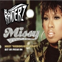 Missy Elliot - Get Your Freak On (The RaiderZ Bootleg) [FREE DOWNLOAD IN DESC.]