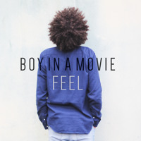 Boy In A Movie - Make Your Heart Feel