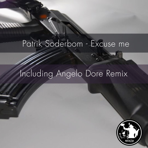 Patrik Soderbom - Excuse Me (Original Mix)