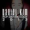 Pop Danthology 2013 - Mashup Of 68 Songs! (by Daniel Kim)