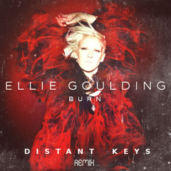 Ellie Goulding - Burn (Distant Keys Remix) - Free Download -