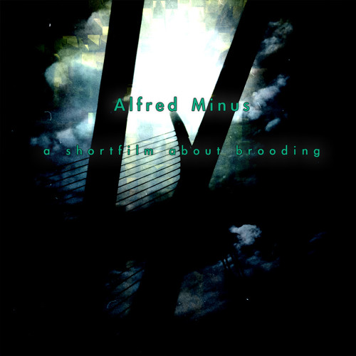 A Shortfilm About Brooding