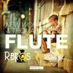 NWS & Thomas Newson - Flute (R'Bros & Dj Izy Remix) | SUPPORT BY MASTIKSOUL