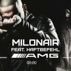 Milonair ft. Haftbefehl - AMG