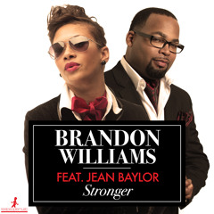 Brandon Williams feat. Jean Baylor - Stronger (Paris Cesvette Remix)