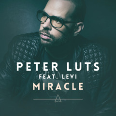 Peter Luts feat Levi - Miracle (Extended Mix) PREVIEW !!