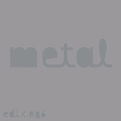 Black Asteroid - Metal (Pinion Version) [EDLX036]