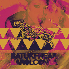Karol Conka - Batuk Freak - Album Mini Mix