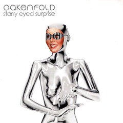 Paul Oakenfold - Starry Eyed Surprise
