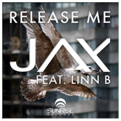 JAX feat. Linn B-Release me (Radio edit) [OUT NOW]