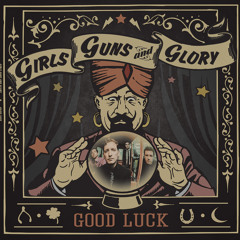 GIRLS GUNS & GLORY "Shake Like Jello"