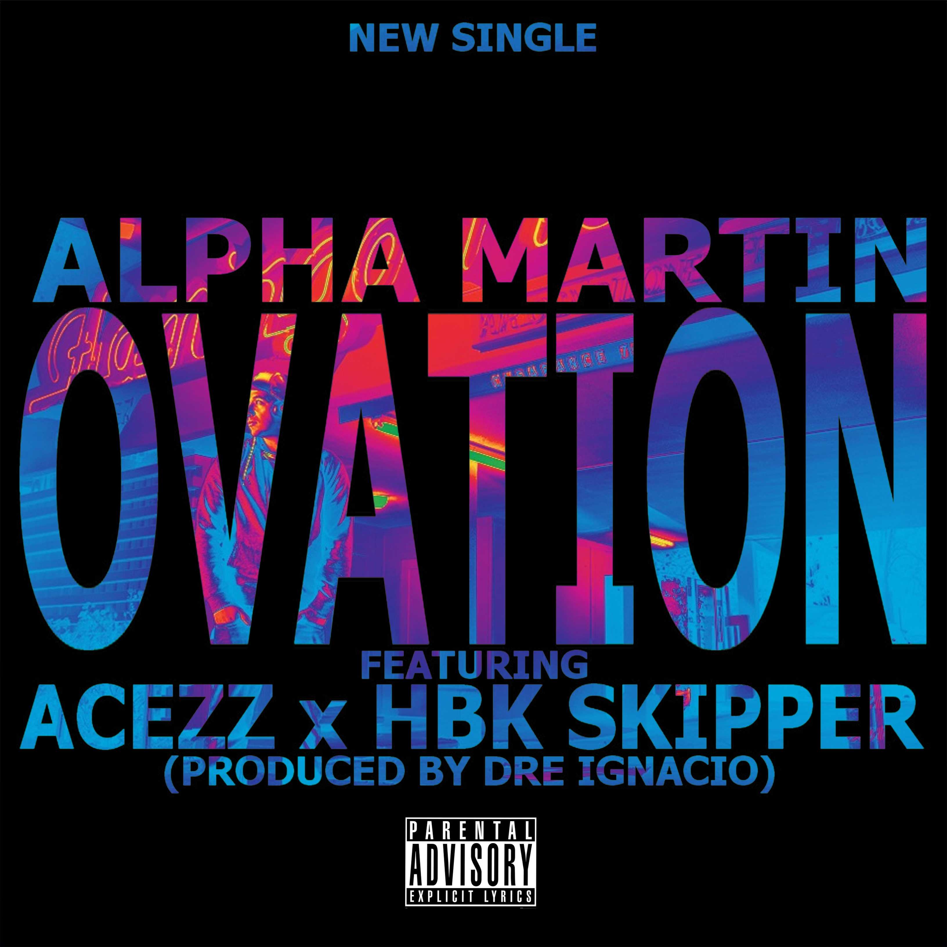 Alpha Martin -  Ovation (Ft. Acezz & HBK Skipper)