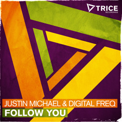 Justin Michael & Digital Freq - Follow You (Dub Mix) [Dyro Presents Daftastic Radio 048 Rip] OUT NOW