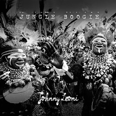 JOHNNY LEONI - JUNGLE BOOGIE
