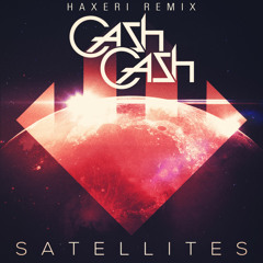 Cash Cash - Satellites (Häxeri Remix)