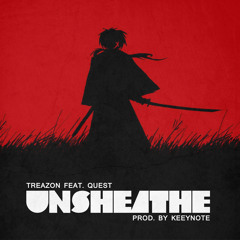 Treazon - Unsheathe Ft. QuESt (Prod.KEEYNOTE)