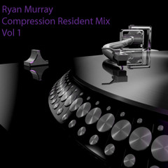 Ryan Murray - Compression Residents Mix Vol 1