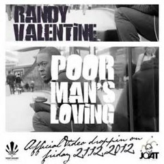 Randy Valentine - Poor man's loving