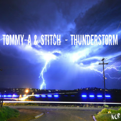 Tommy-A & Stitch - Thunderstorm (Original Mix)