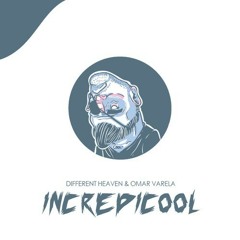 Different Heaven & Omar Varela - Incredicool (VMP Remix) [Comp. 3rd Place]
