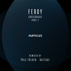 Ferdy - Intention - Pole Folder Remix [Soundcloud preview]