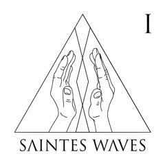 Saintes Waves # 1 (Radio Show + tracklist)