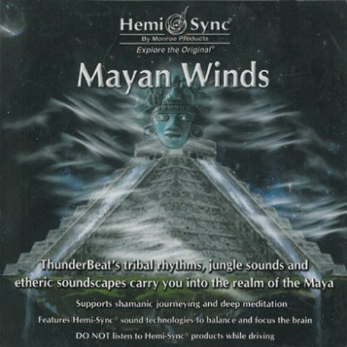 Mayan Winds - Hemi - Sync®