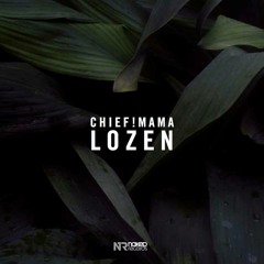 Chief!Mama - Lozen ( Naked Records 2013 )