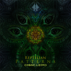 Cosmiclizard: The Hunt 160 Bpm - Reptilian Patterns - Free Download -Lycantrop Records - 2014