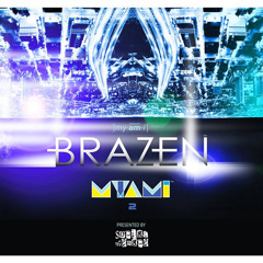 Myami 2 mix from Brazen presented by Social Menace