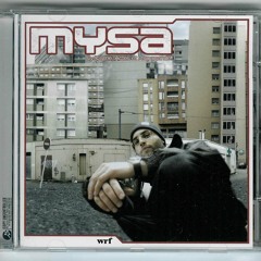 Mysa - Qu'est ce qui fait tourner le monde