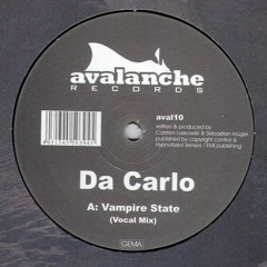 Da Carlo - Vampire State Vocal Mix - Avalanche Rec. (2005)