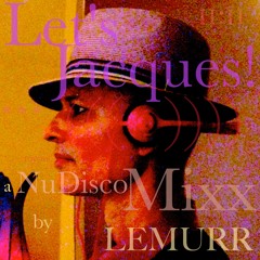 Let's Jacques ~ Deep House Mix