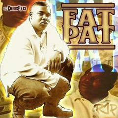 Fat pat friends we know chopped and screwed